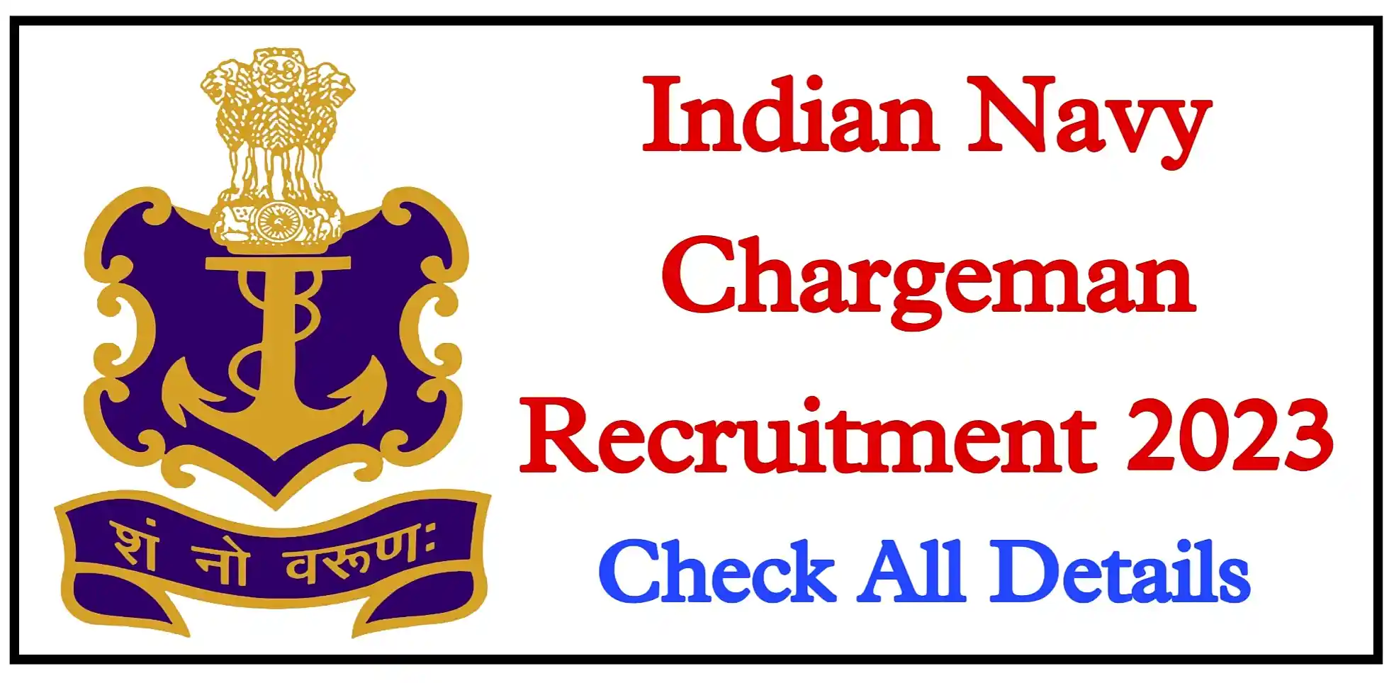 Indian Navy Chargeman Recruitment 2023 Notification, Apply Online For 372 Posts