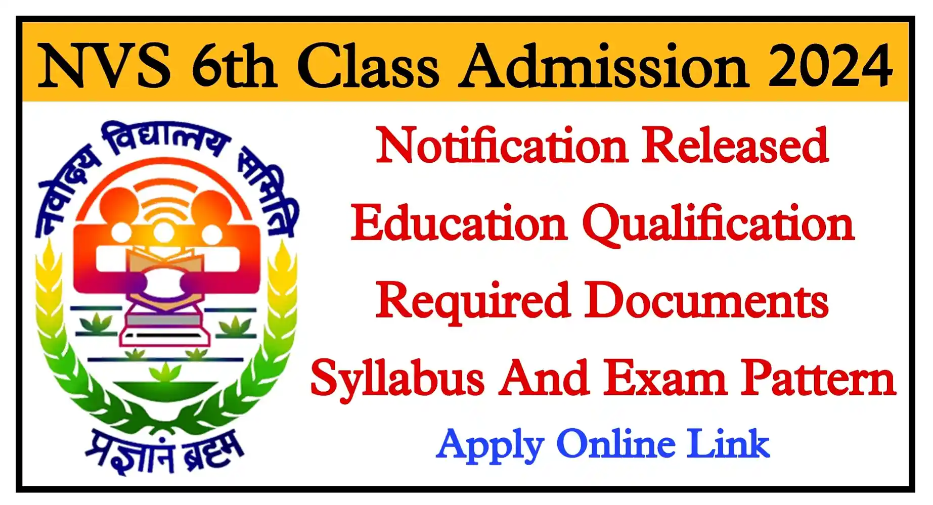 NVS 6th Class Admission 2024 Notification, Apply Online, Exam Date