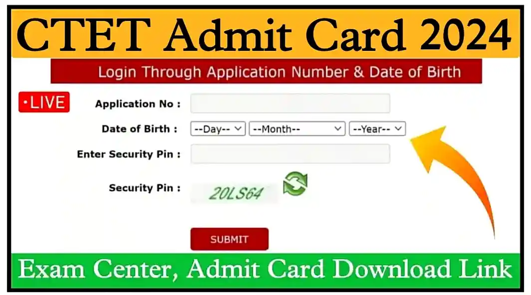 CTET Admit Card 2024 सीटीईटी एडमिट कार्ड 2024 जारी, यहां से डाउनलोड करें @ctet.nic.in