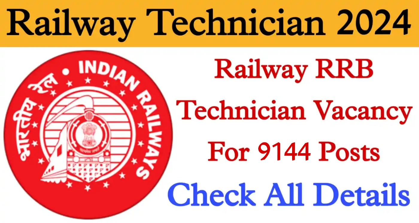 Railway Technician Recruitment 2024 Notification, Apply Online For 9144 Posts, Check All Details
