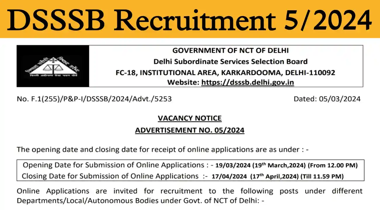DSSSB Recruitment Advt 5/2024 दिल्ली रिक्रूटमेंट 2024 के तहत 1499 पदों पर निकली भर्ती, आवेदन शुरू