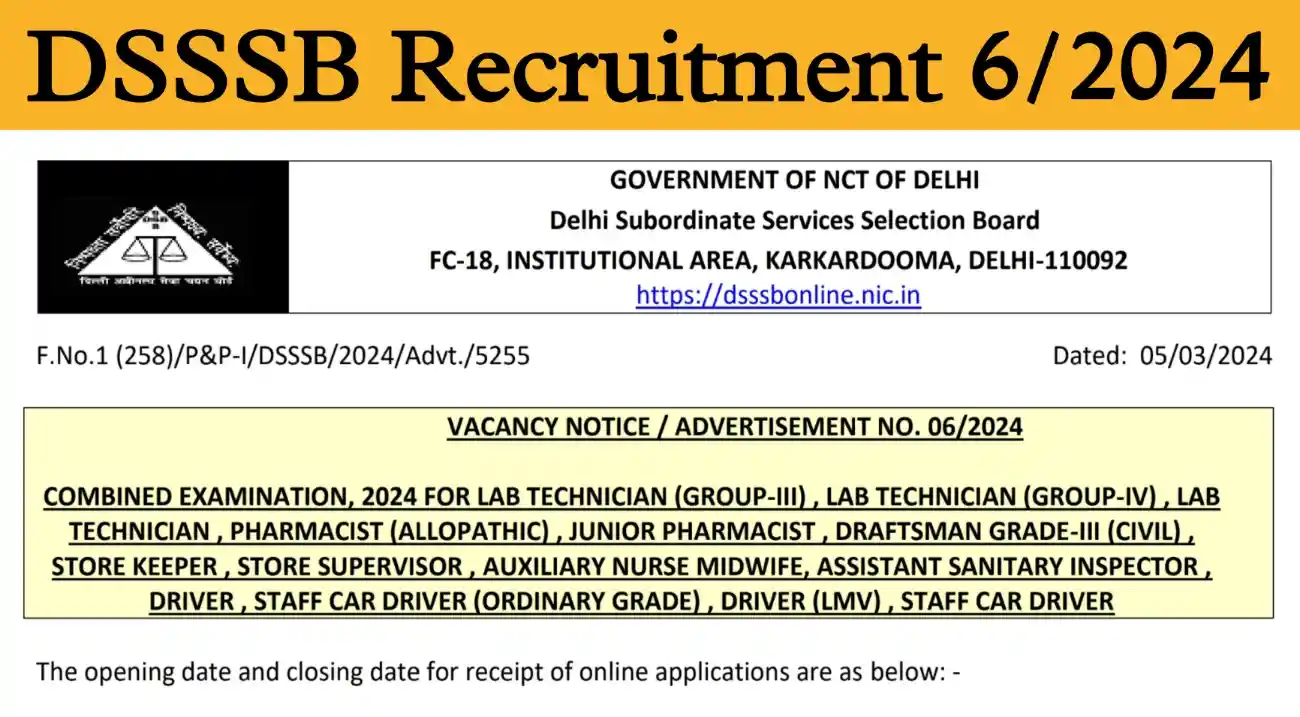 DSSSB Recruitment Advt 6/2024 दिल्ली रिक्रूटमेंट 2024 के तहत 414 पदों पर निकली भर्ती, आवेदन शुरू