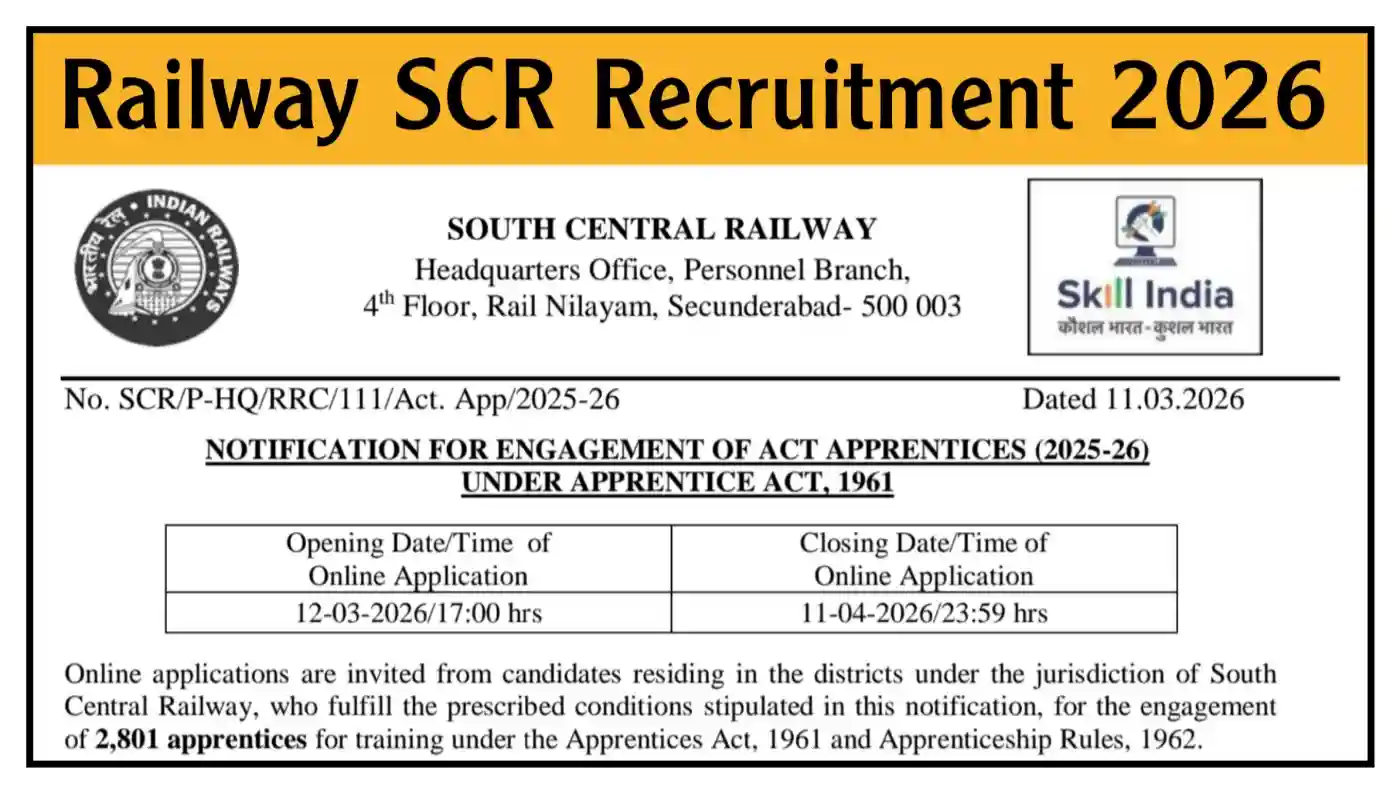 Railway SCR Recruitment 2026 दक्षिण मध्य रेलवे अप्रेंटिस के 2801 पदों पर निकली भर्ती, योग्यता 10वीं और ITI पास