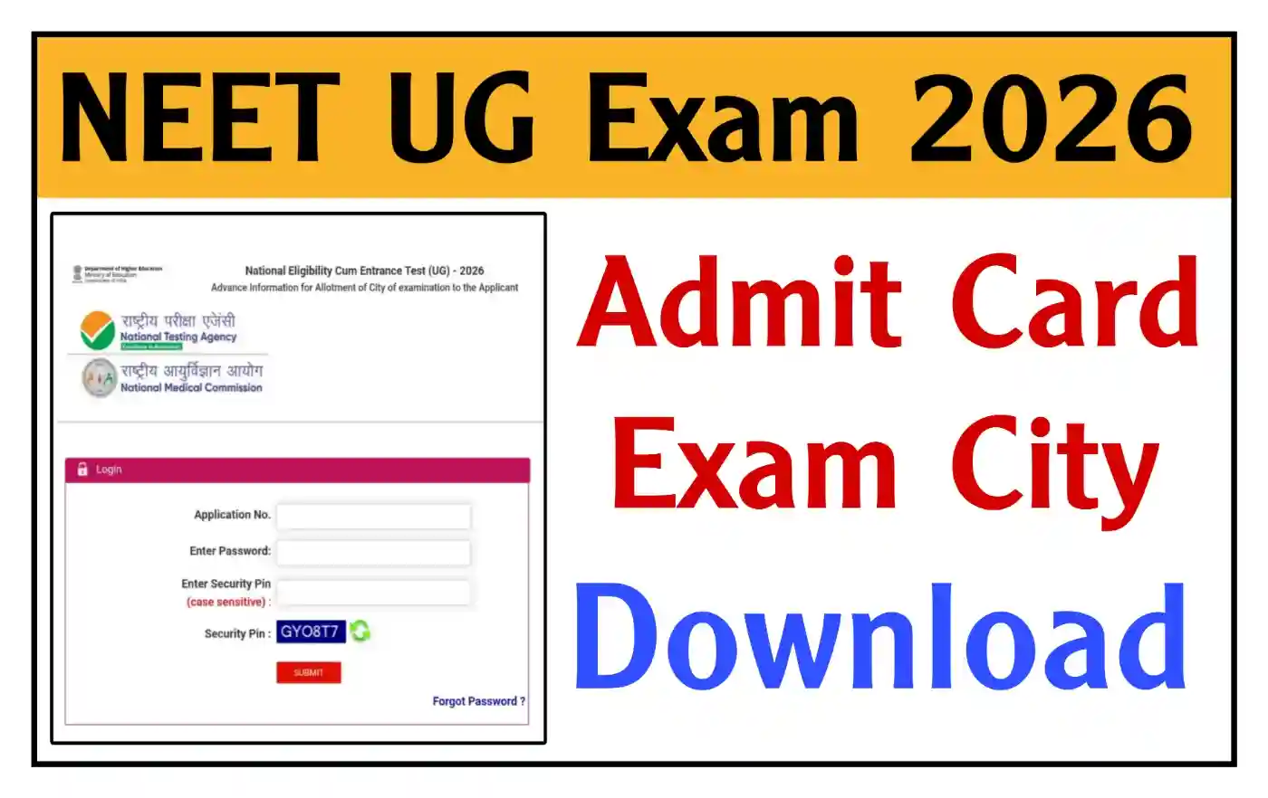 NEET UG Admit Card 2026 नीट यूजी परीक्षा 2026 की Exam City और Admit Card यहां से देखें @neet.nta.nic.in