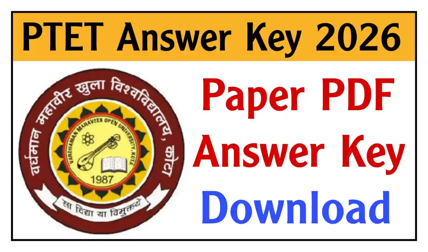 Rajasthan PTET Answer Key 2026 पीटीईटी परीक्षा का Paper और Answer Key यहां से देखें @ptetvmoukota2026.in