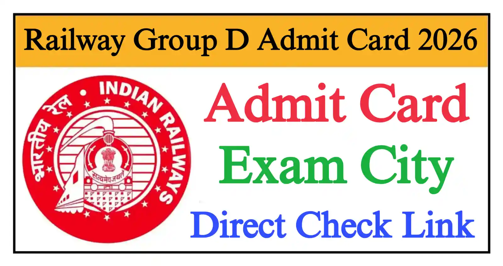 Railway Group D Admit Card 2026 रेलवे ग्रुप डी Exam City और Admit Card यहां से चेक करें @rrbapply.gov.in