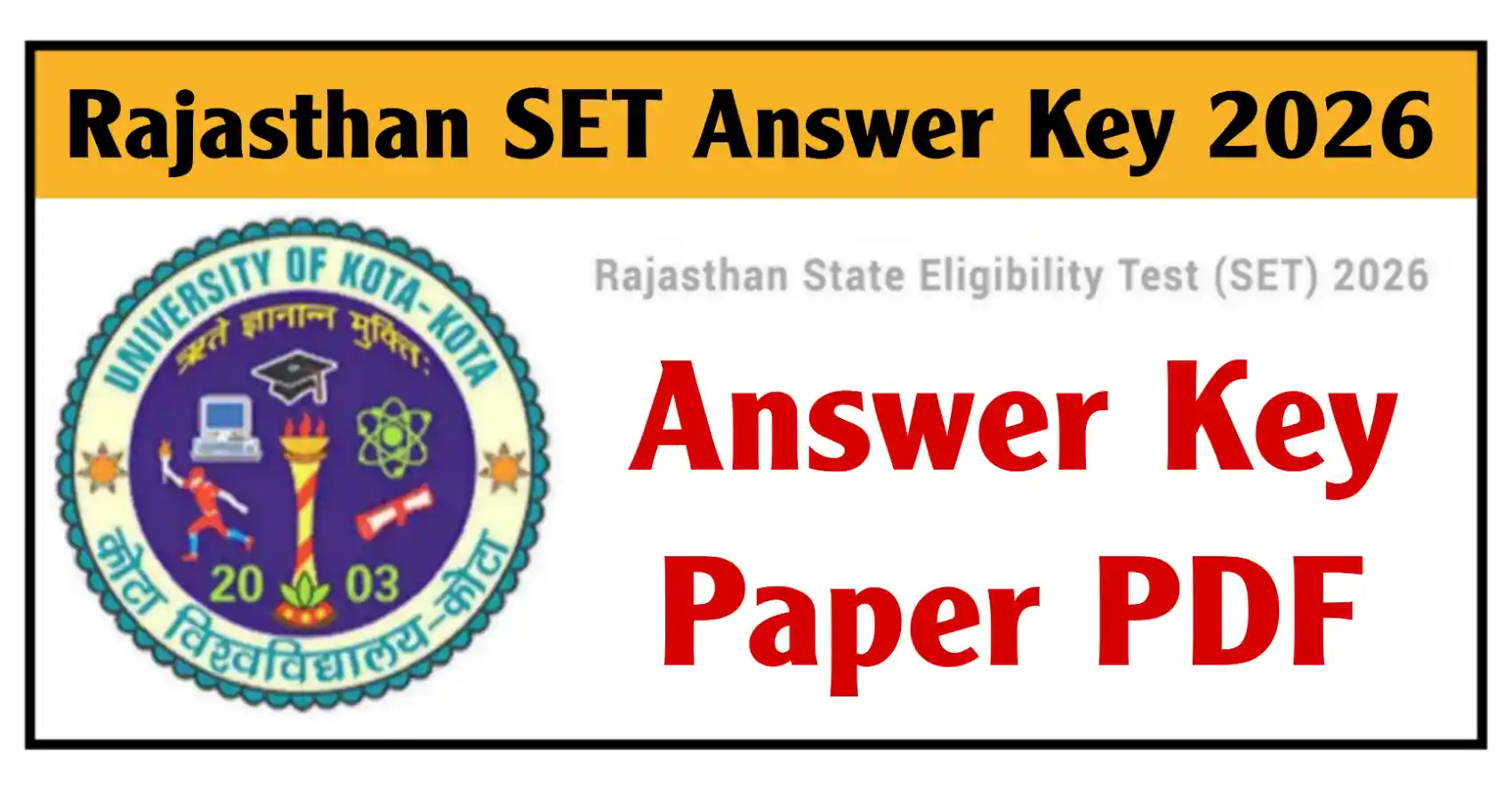 Rajasthan SET Answer Key 2026 राजस्थान राज्य पात्रता परीक्षा का Paper और Official Answer Key जारी @uok.ac.in
